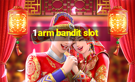 1 arm bandit slot