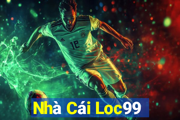 Nhà Cái Loc99