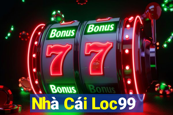 Nhà Cái Loc99