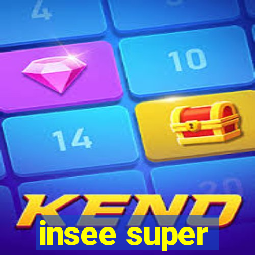 insee super