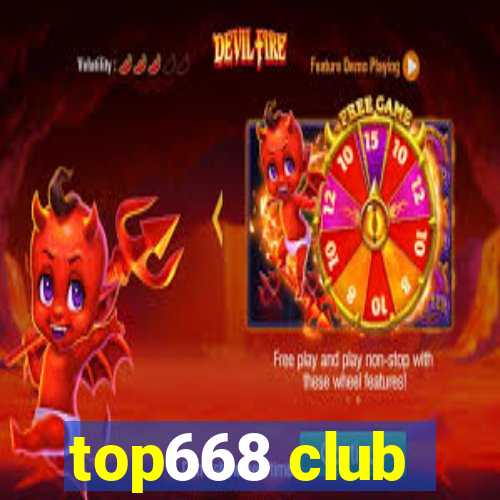 top668 club