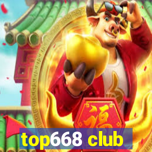 top668 club