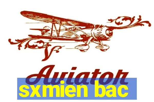 sxmien bac