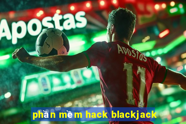 phần mềm hack blackjack