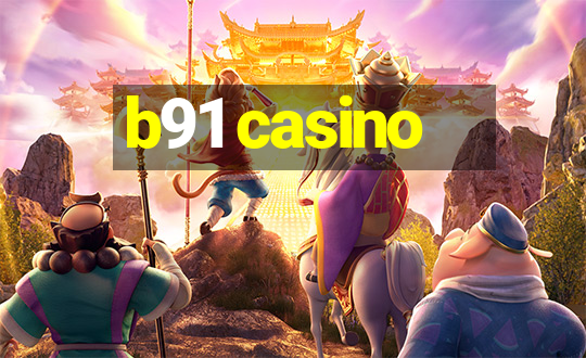 b91 casino