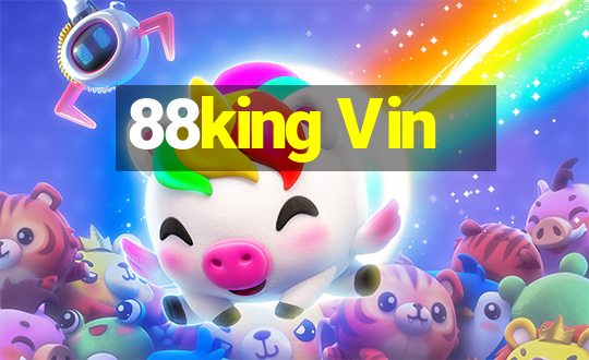 88king Vin