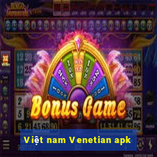 Việt nam Venetian apk