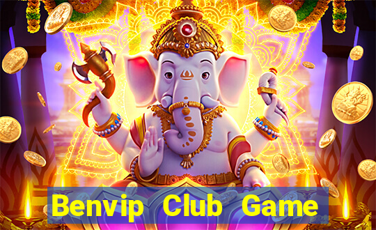 Benvip Club Game Bài Miễn Phí