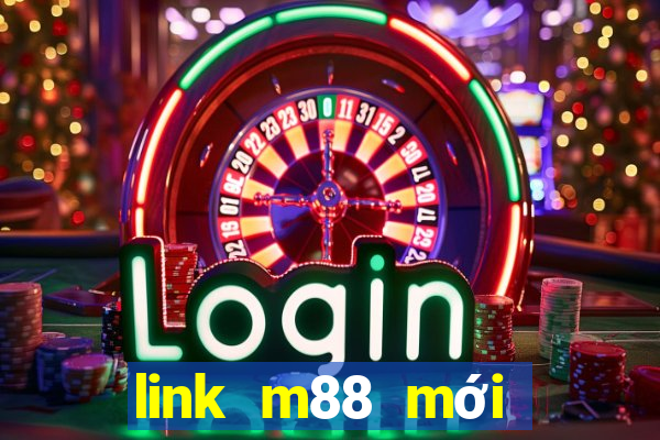 link m88 mới nhất 2020