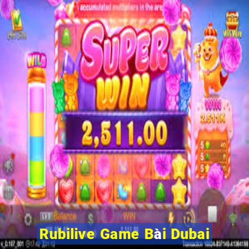 Rubilive Game Bài Dubai