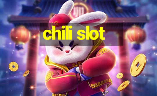 chili slot