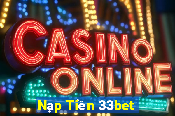 Nạp Tiền 33bet