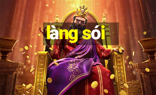 làng sói