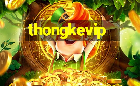 thongkevip