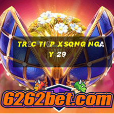 Trực tiếp XSQNG ngày 29