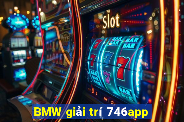 BMW giải trí 746app