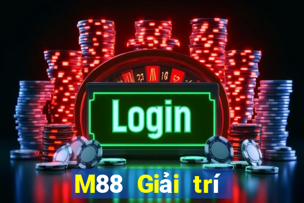 M88 Giải trí đỉnh cao 6000 Giải trí Crack Edition