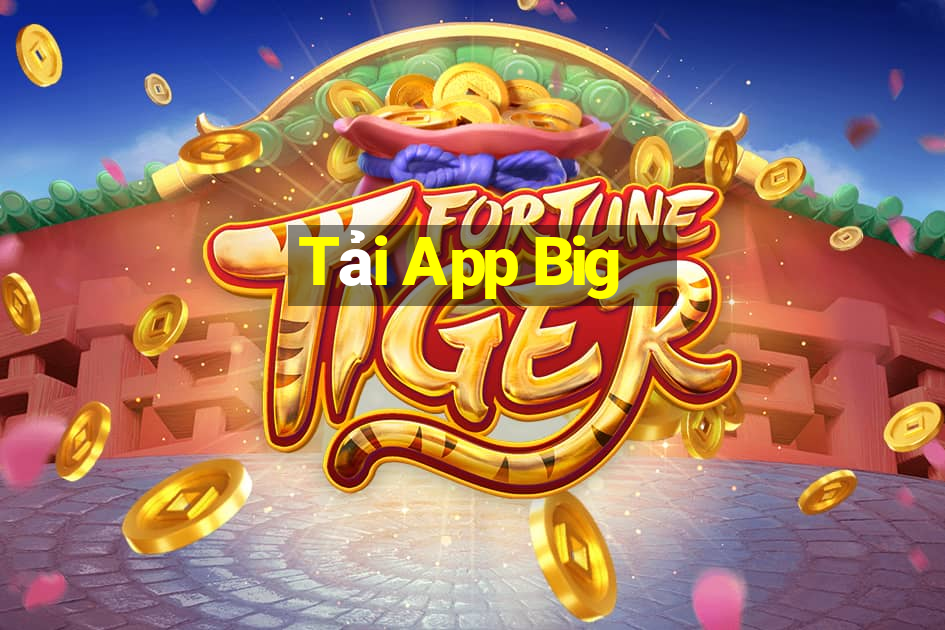 Tải App Big