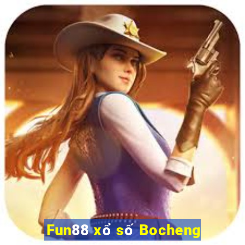 Fun88 xổ số Bocheng