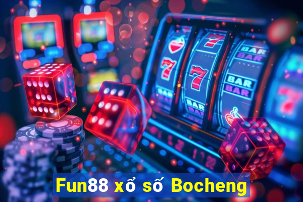 Fun88 xổ số Bocheng