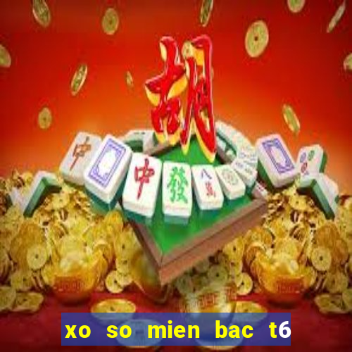 xo so mien bac t6 hang tuan