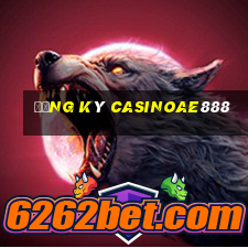 đăng ký casinoae888