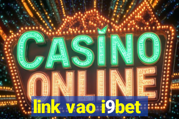 link vao i9bet