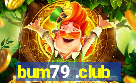 bum79 .club