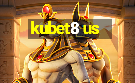 kubet8 us