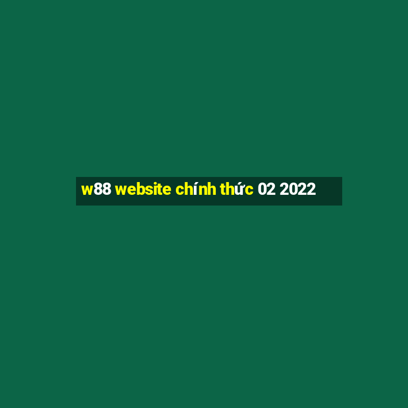 w88 website chính thức 02 2022