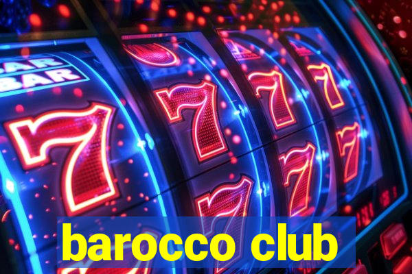 barocco club