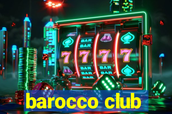 barocco club