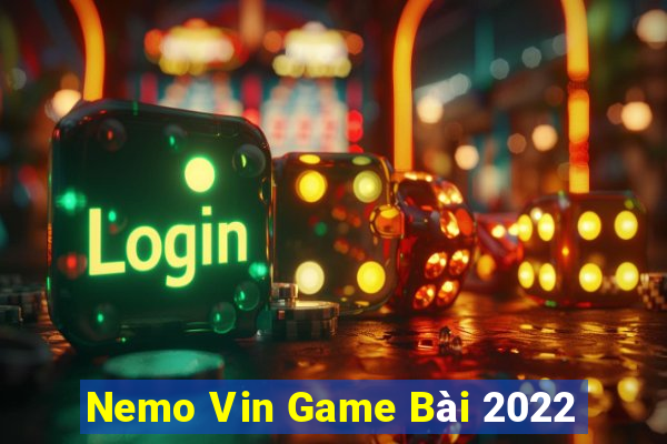 Nemo Vin Game Bài 2022