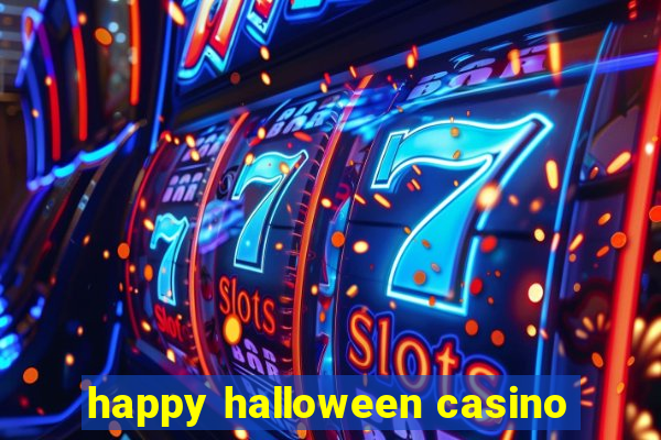 happy halloween casino