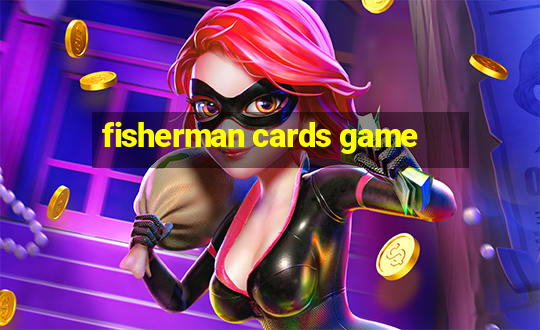 fisherman cards game