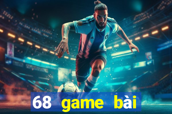 68 game bài 68gamebai club