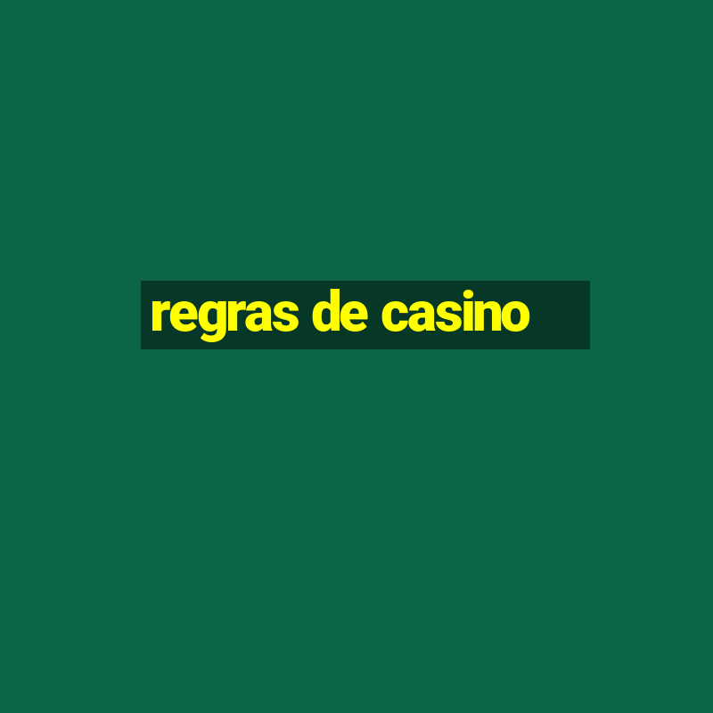 regras de casino