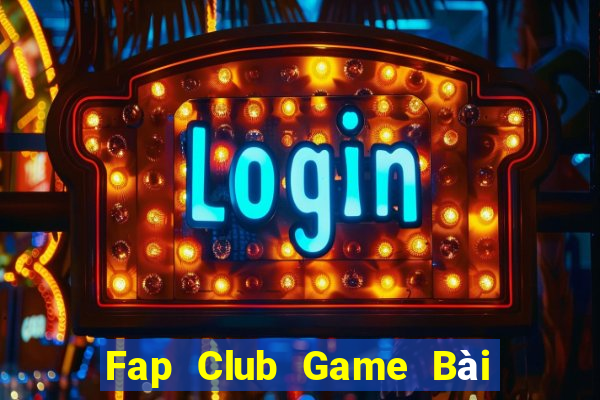 Fap Club Game Bài Xanh 9