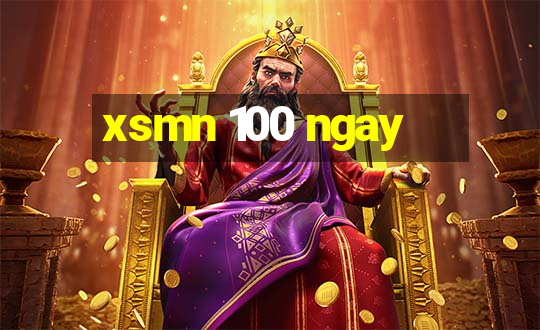 xsmn 100 ngay