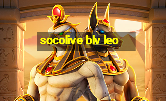 socolive blv leo