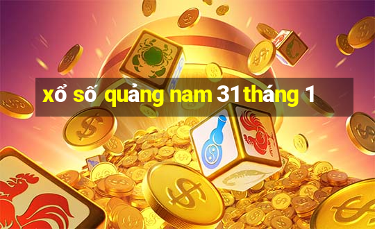 xổ số quảng nam 31 tháng 1