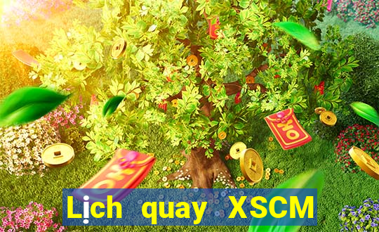 Lịch quay XSCM ngày 30