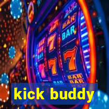 kick buddy