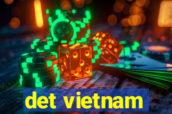 det vietnam