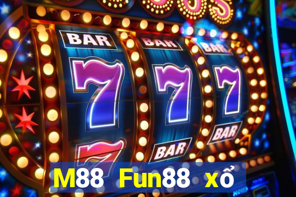 M88 Fun88 xổ số hàng đầu