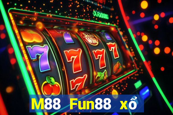 M88 Fun88 xổ số hàng đầu