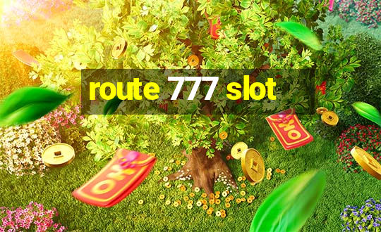 route 777 slot