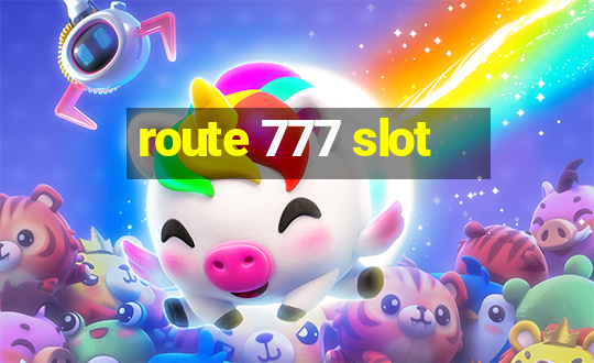 route 777 slot