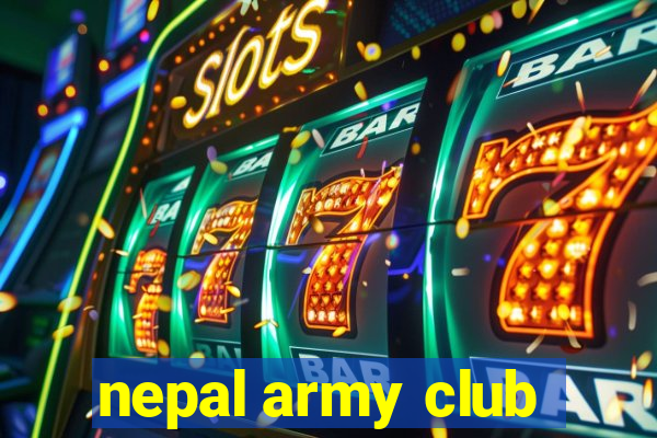 nepal army club