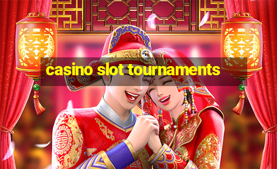 casino slot tournaments